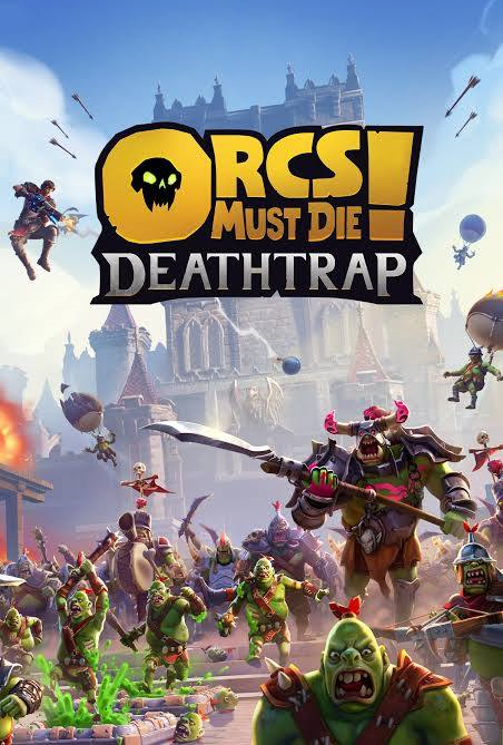 Orcs mesti mati! Deathtrap 0