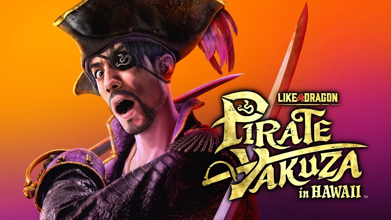 Like a Dragon: Pirate Yakuza ในฮาวายประกาศวันวางจำหน่ายใหม่แล้ว