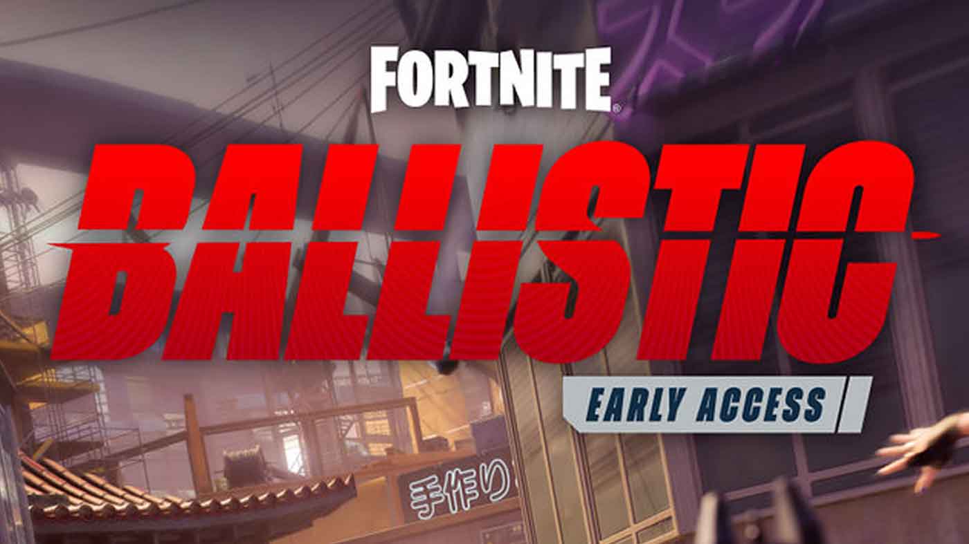 Fortnite 推出名为 Ballistic 的 5v5 FPS 模式