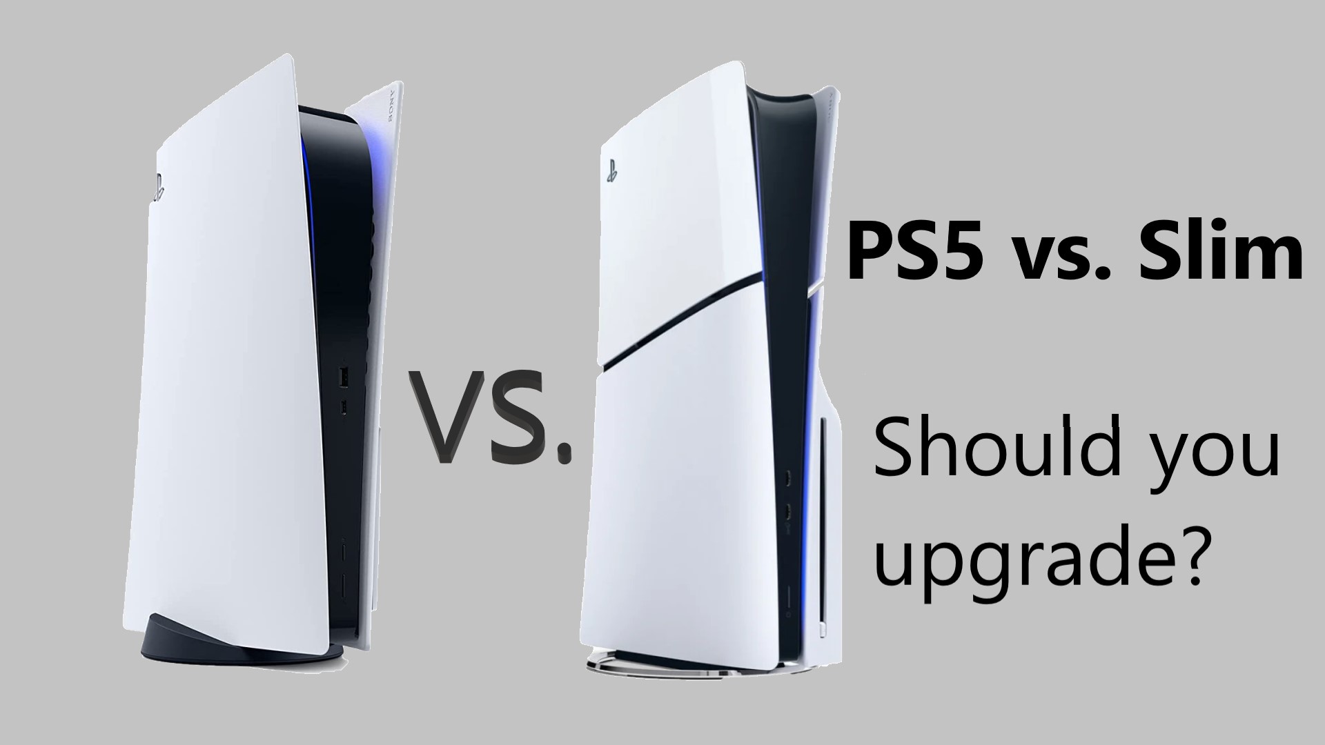 PS5 与 PS5 Slim：价格差异以及您应该升级吗？